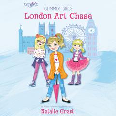London Art Chase Audiobook, by Natalie Grant