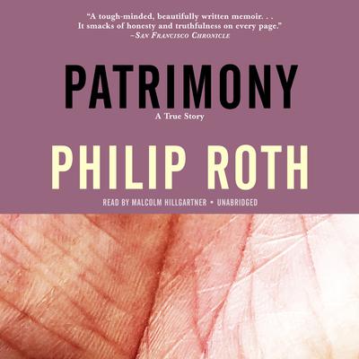 Patrimony: A True Story Audiobook, by Philip Roth