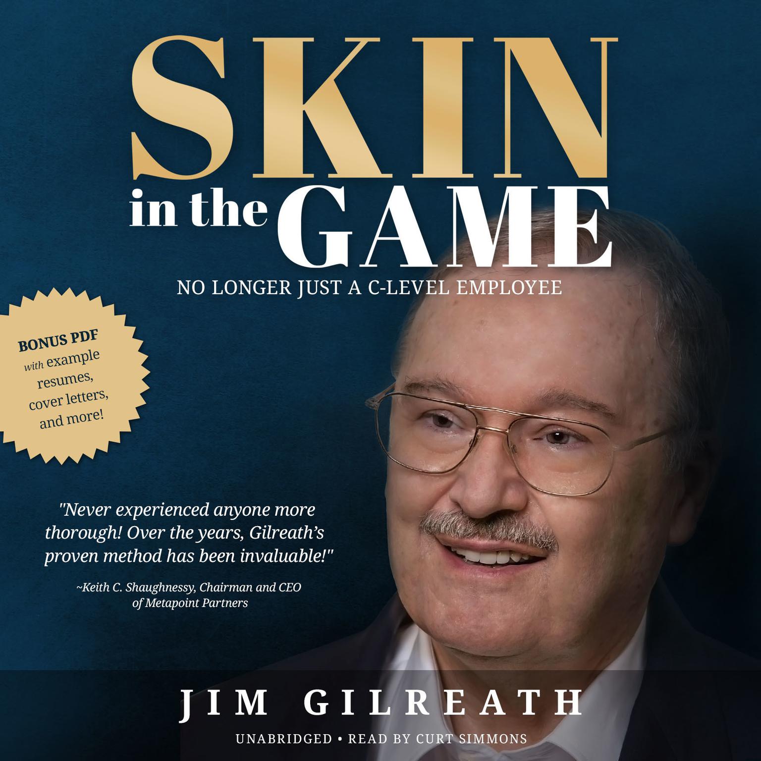 Skin in the Game: No Longer Just a C-Level Employee Audiobook, by Jim Gilreath