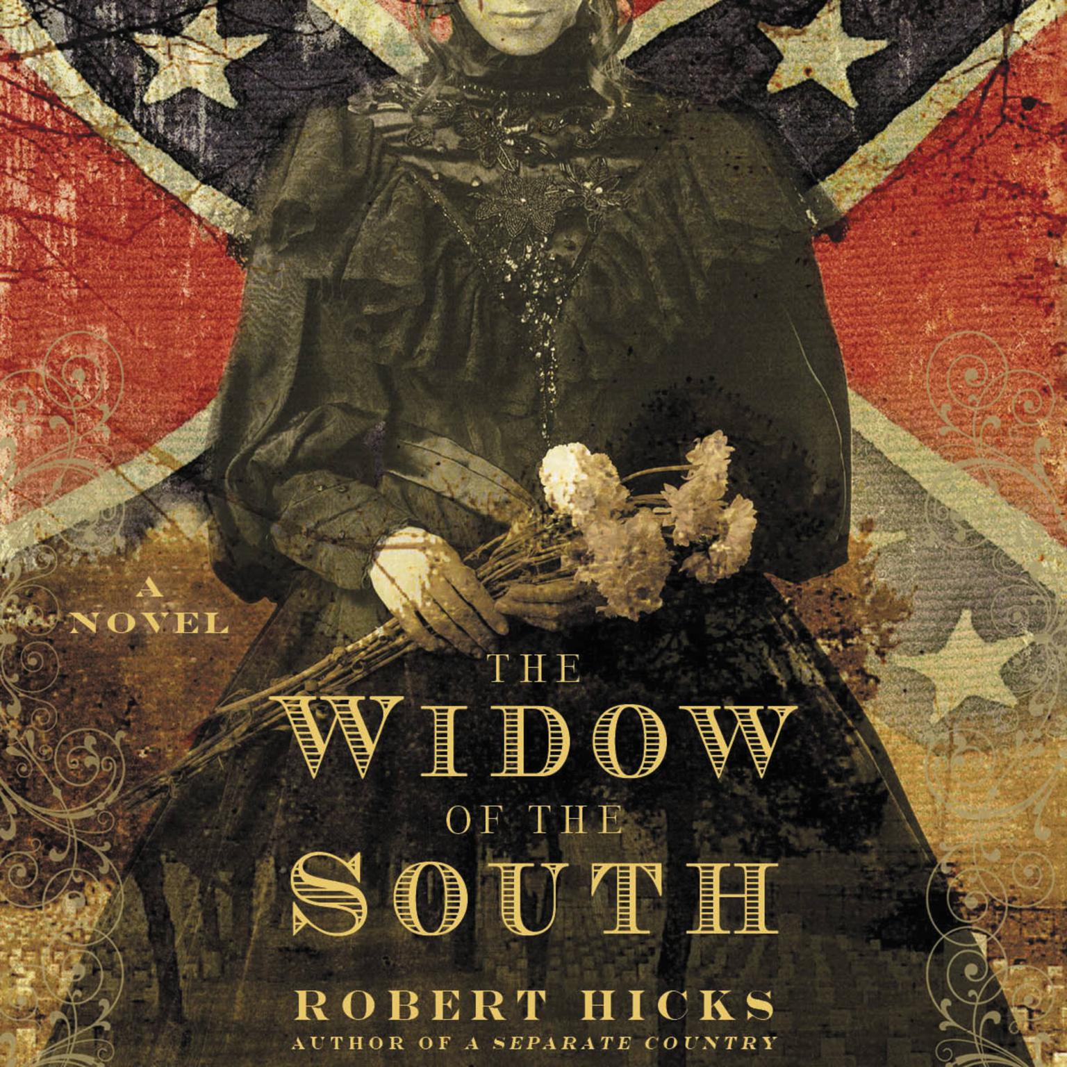 The Widow of the South (Abridged) Audiobook, by Robert Hicks