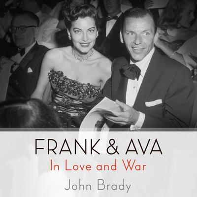 Frank & Ava: In Love and War Audiobook, by 