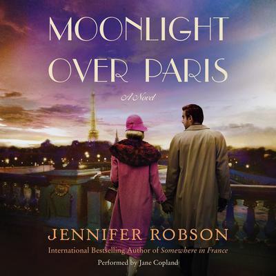 Moonlight Over Paris: A Novel Audiobook, by 