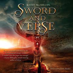 Sword and Verse Audiobook, by Kathy MacMillan