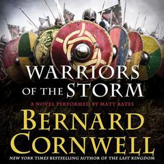 Warriors of the Storm: A Novel Audiobook, by Bernard Cornwell