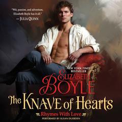 The Knave of Hearts: Rhymes With Love Audiobook, by Elizabeth Boyle