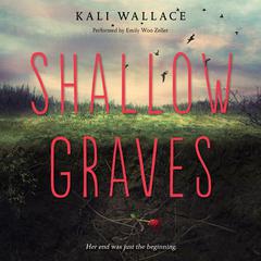 Shallow Graves Audiobook, by Kali Wallace
