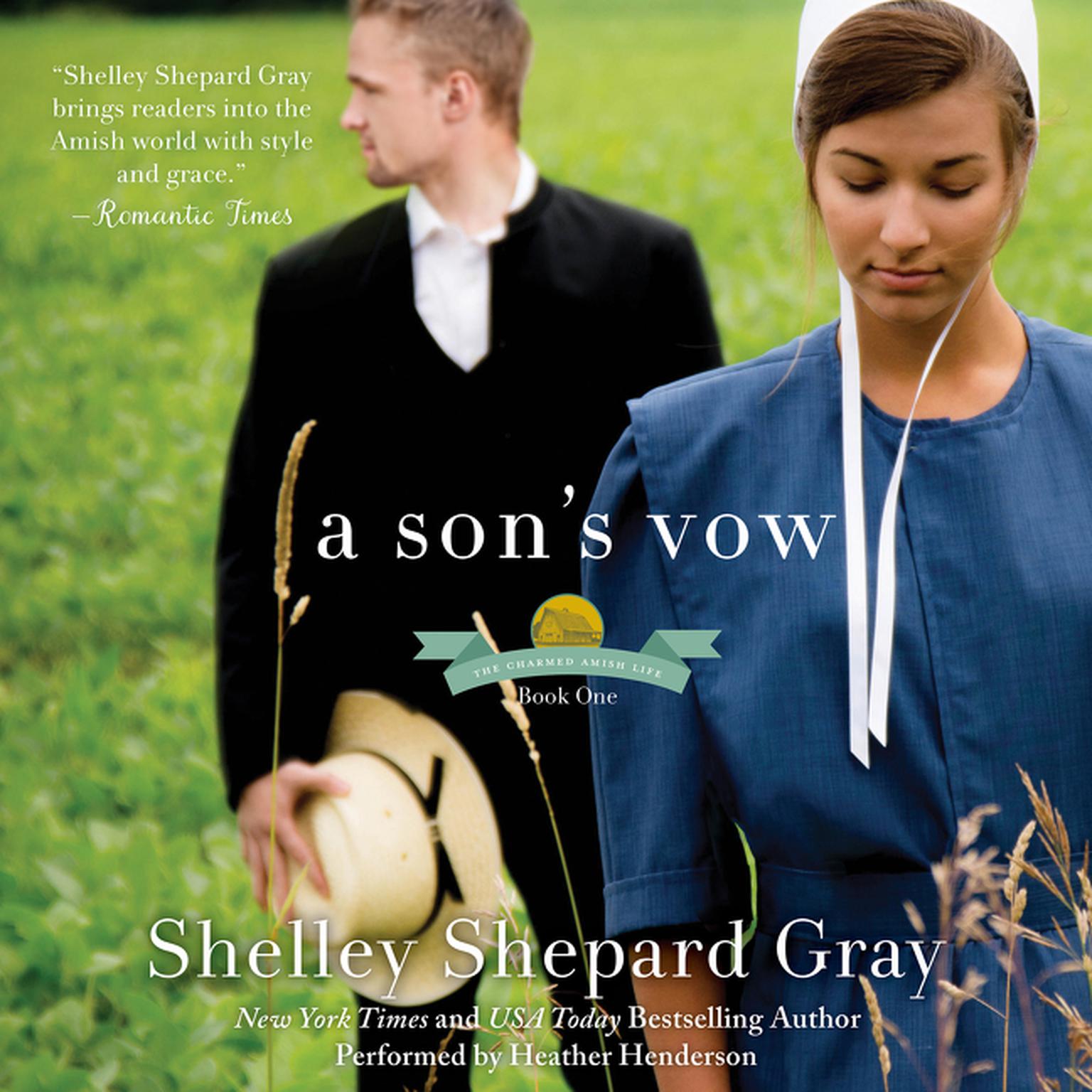 A Sons Vow: The Charmed Amish Life, Book One Audiobook, by Shelley Shepard Gray