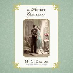 The Perfect Gentleman Audiobook, by M. C. Beaton