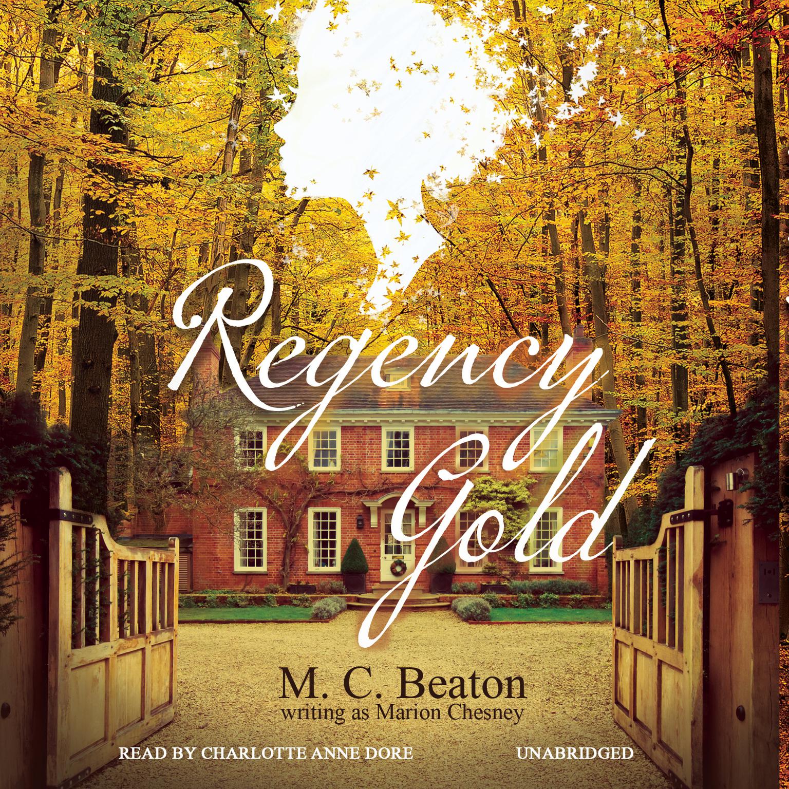 Regency Gold Audiobook, by M. C. Beaton