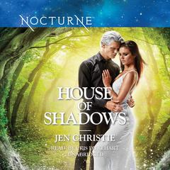 House of Shadows Audiobook, by Jen Christie