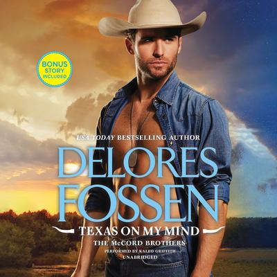 Texas on My Mind Audiobook, by Delores Fossen