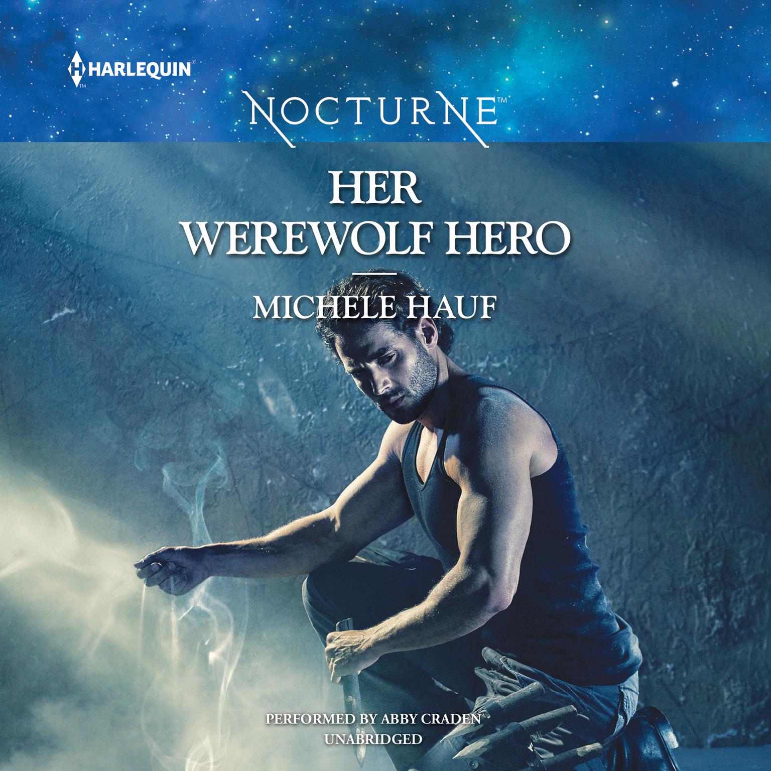 Her Werewolf Hero Audiobook, by Michele Hauf