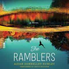 The Ramblers: A Novel Audiobook, by Aidan Donnelley Rowley