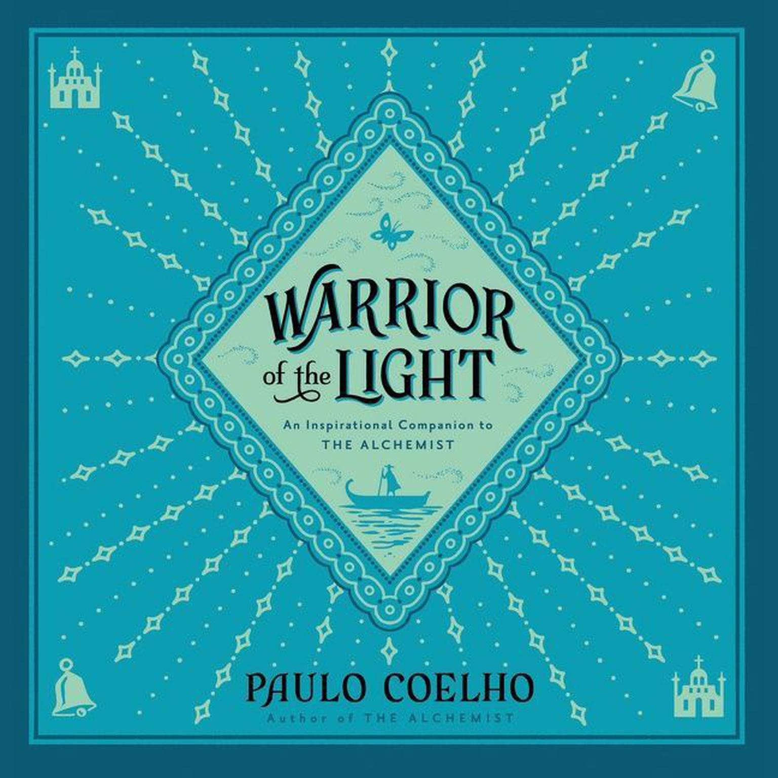 Warrior of the Light: A Manual Audiobook, by Paulo Coelho