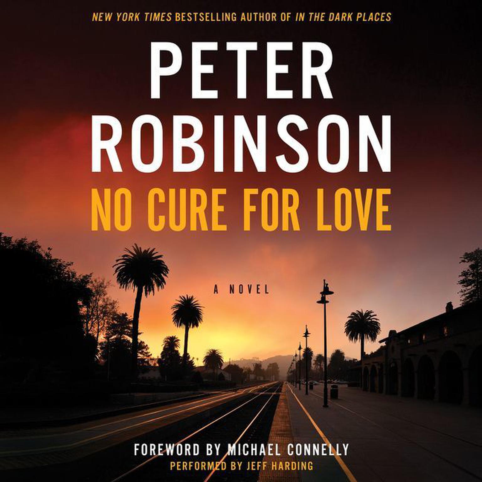 No Cure for Love: A Novel Audiobook, by Peter Robinson