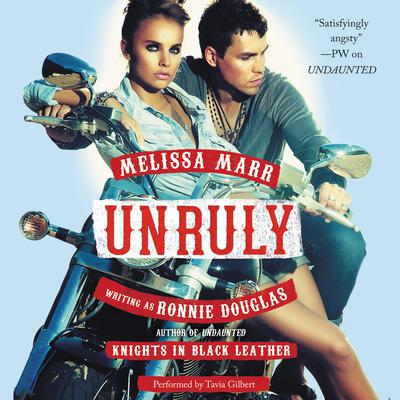 Unruly: Knights in Black Leather Audiobook, by Melissa Marr