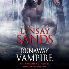 Runaway Vampire: An Argeneau Novel Audiobook, by Lynsay Sands
