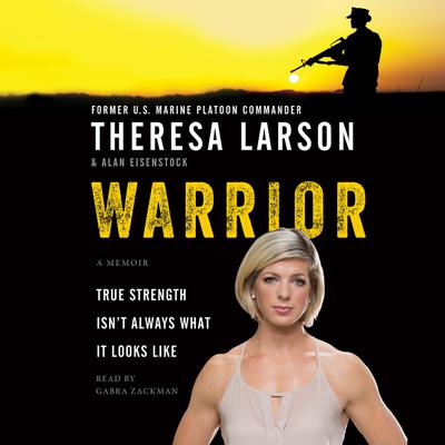 Warrior: A Memoir Audiobook, by Theresa Larson