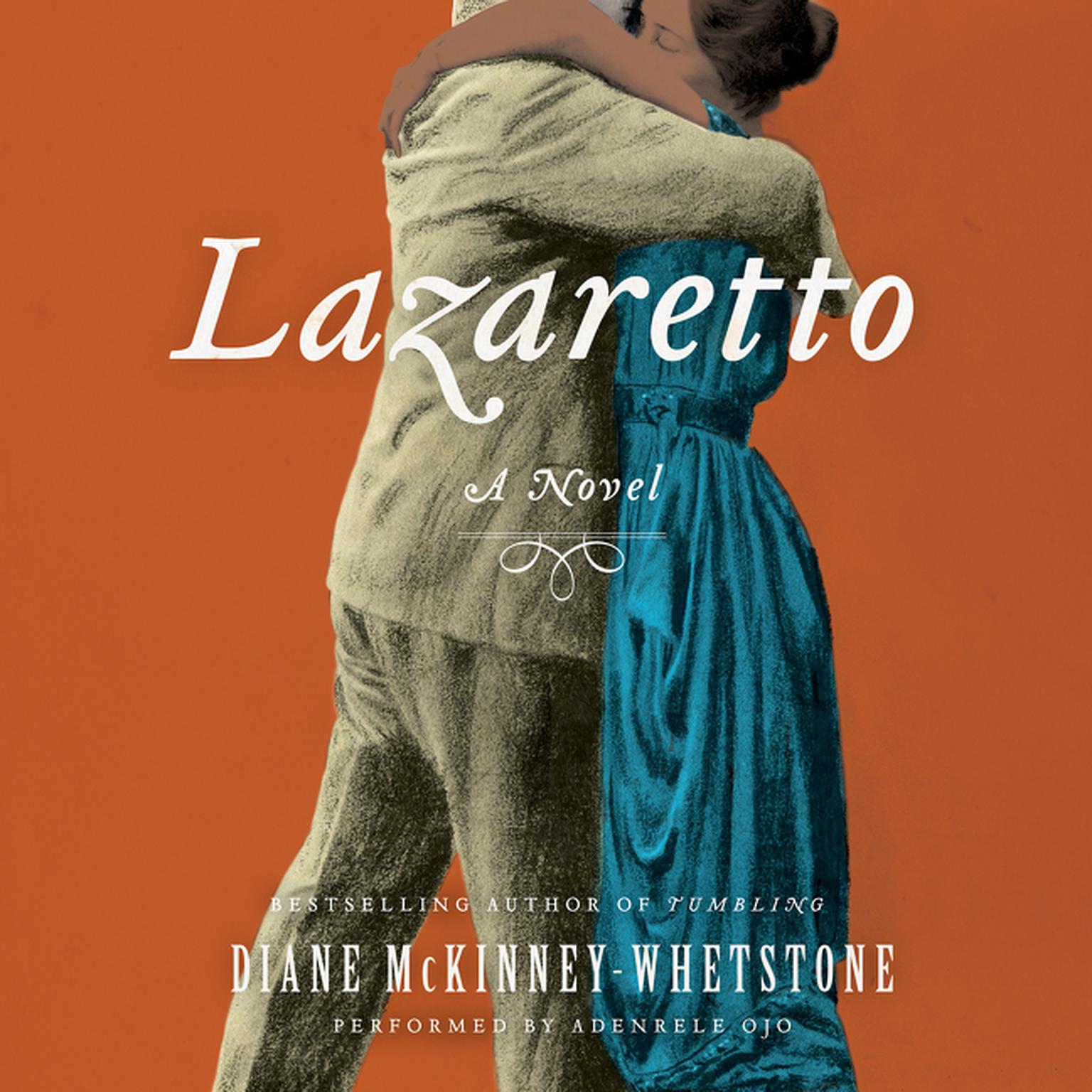 Lazaretto: A Novel Audiobook, by Diane McKinney-Whetstone
