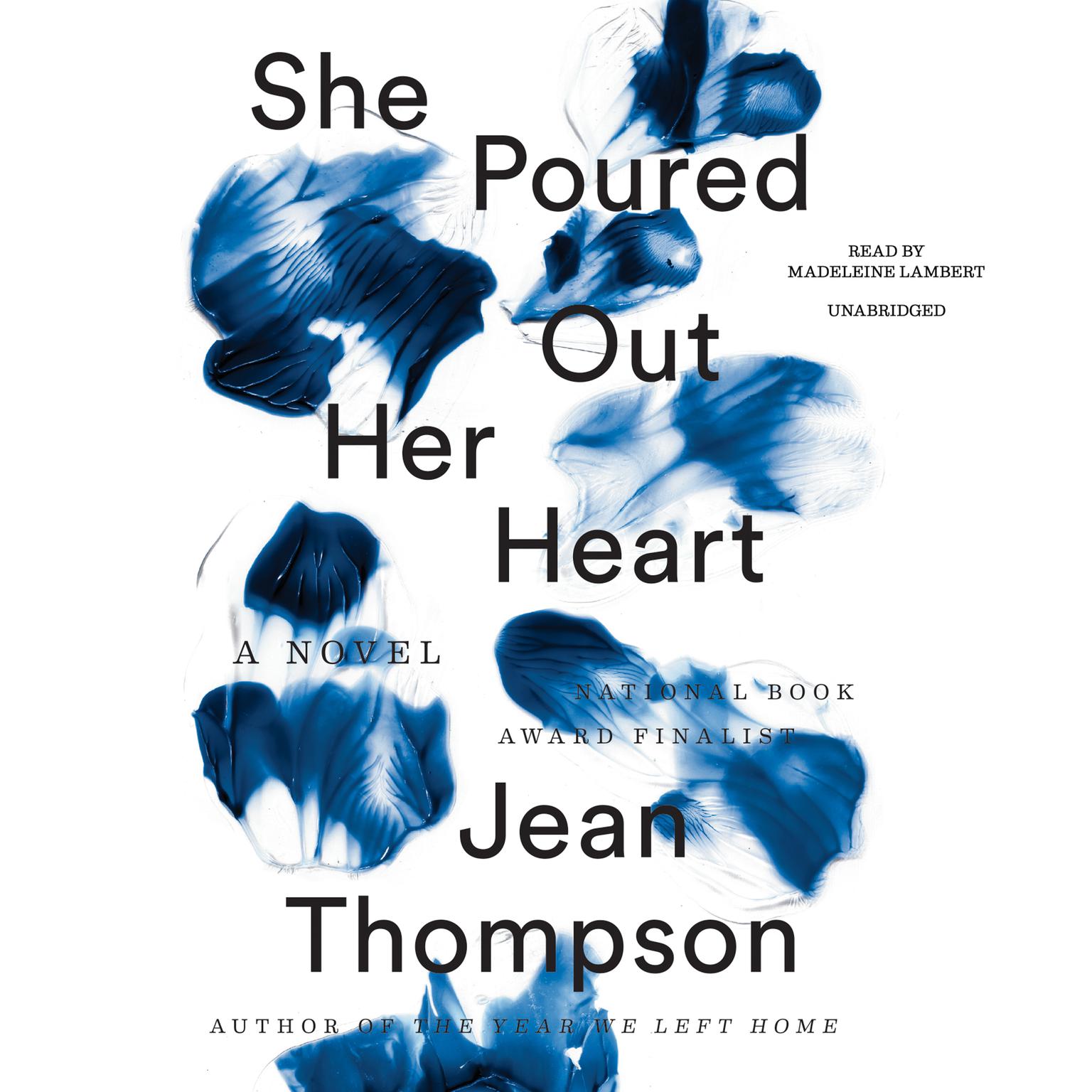 She Poured Out Her Heart Audiobook, by Jean Thompson