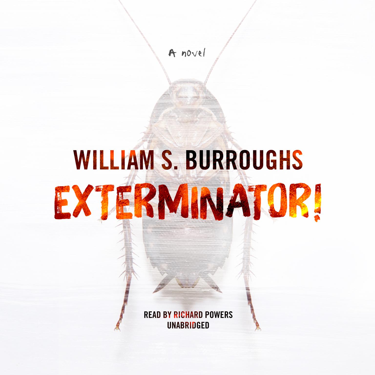 Exterminator!: A Novel Audiobook, by William S. Burroughs