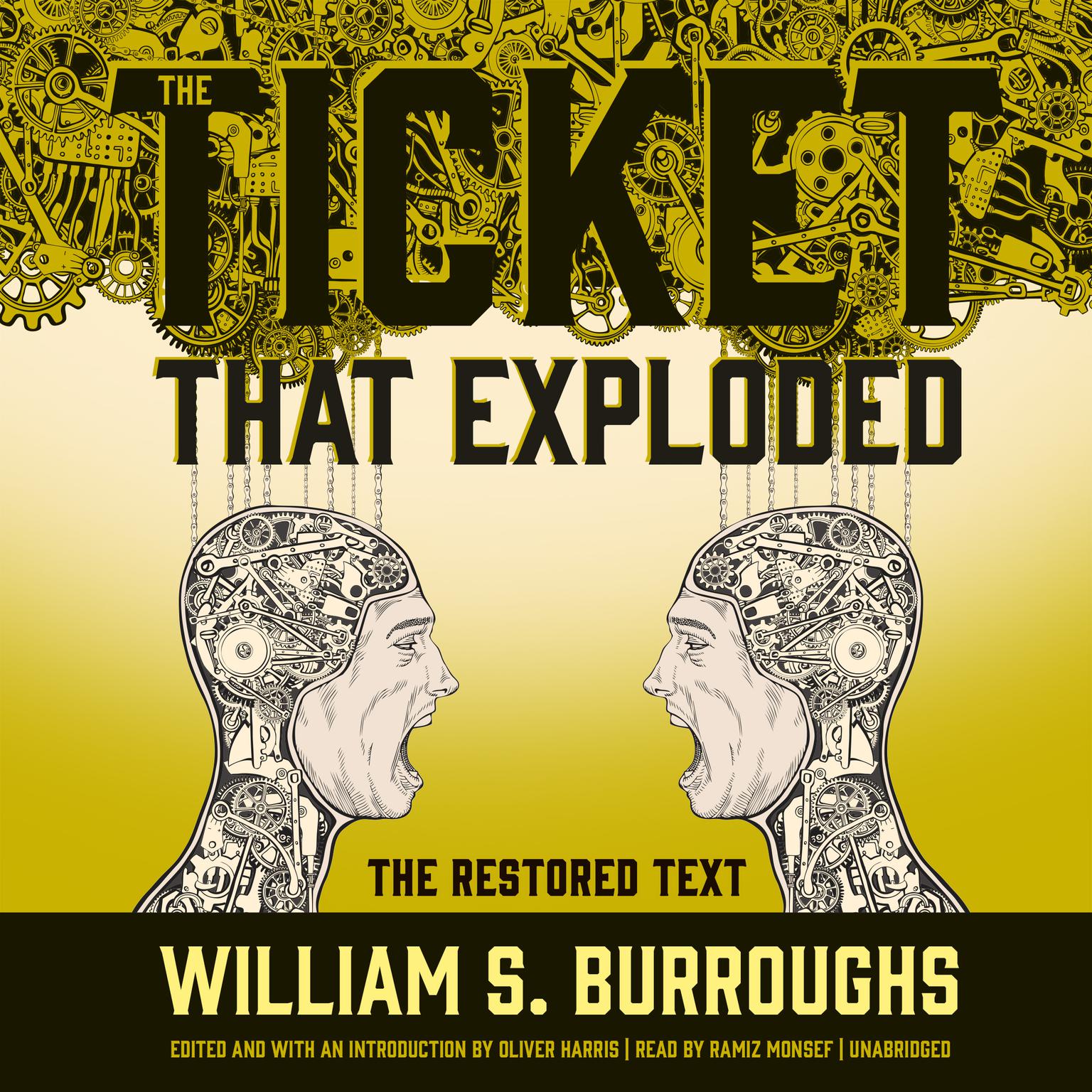 The Ticket That Exploded: The Restored Text Audiobook, by William S. Burroughs