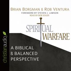 Spiritual Warfare: A Biblical and Balanced Perspective Audiobook, by Brian Borgman
