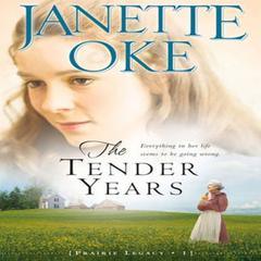 The Tender Years Audiobook, by Janette Oke