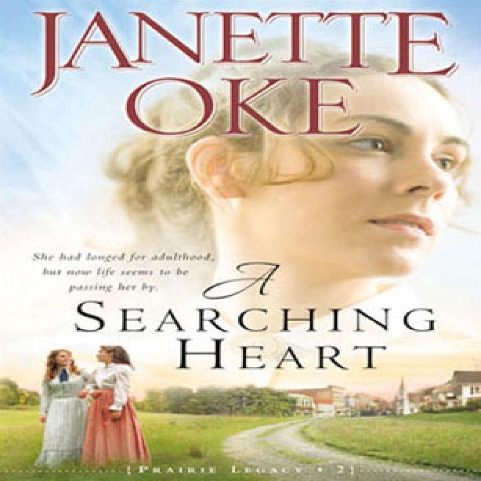 A Searching Heart (Abridged) Audiobook, by Janette Oke