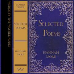 Selected Poems of Hannah More Audiobook, by Hannah More