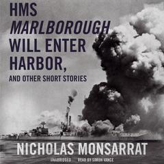 HMS Marlborough Will Enter Harbor, and Other Short Stories Audiobook, by 