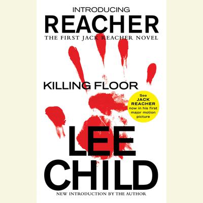 Killing Floor: A Jack Reacher Novel Audiobook, by Lee Child