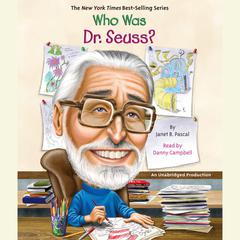 Who Was Dr. Seuss? Audiobook, by 