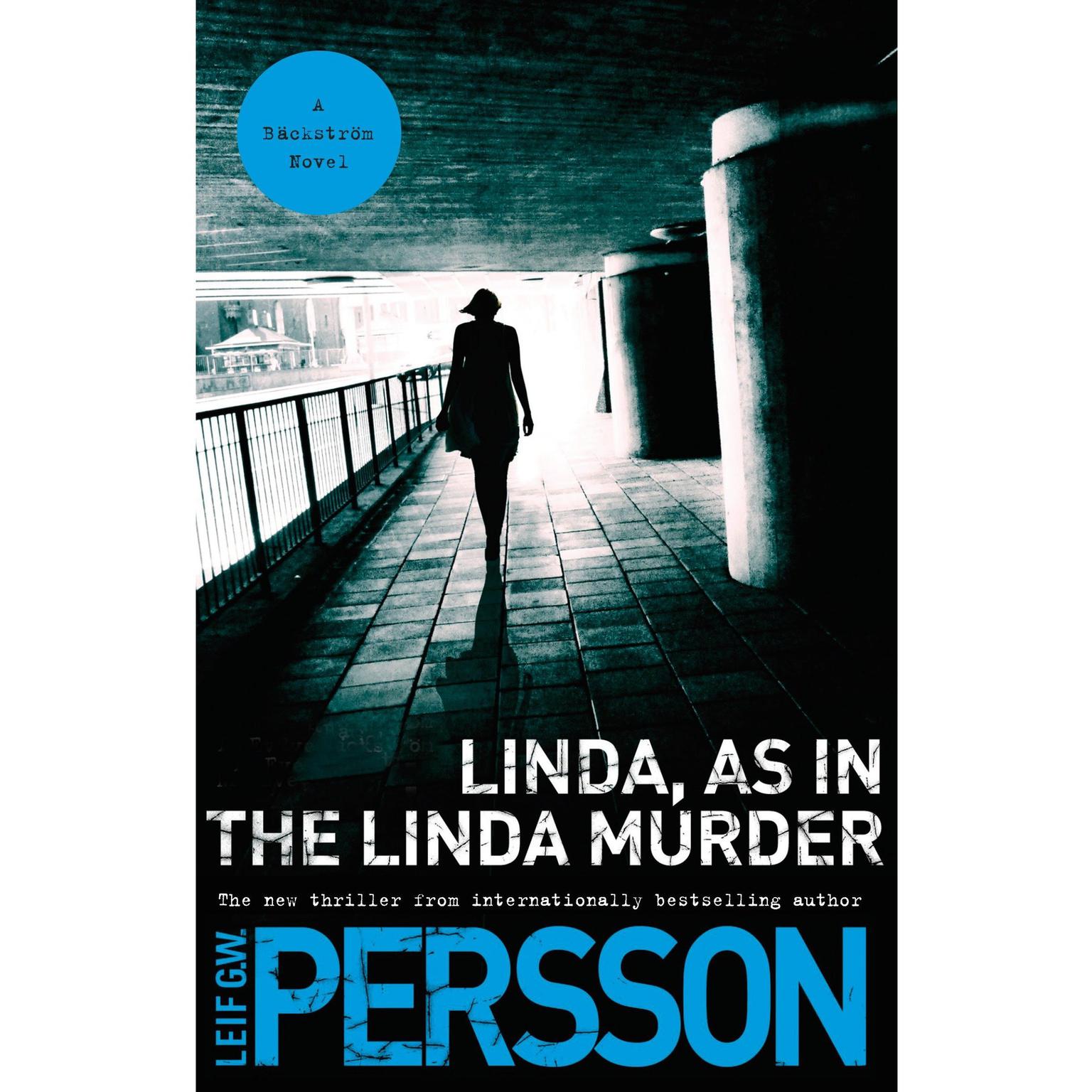Linda, As in the Linda Murder: A Backstrom Novel Audiobook, by Leif G. W. Persson