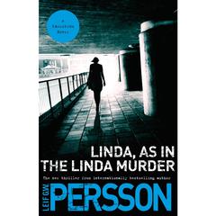 Linda, As in the Linda Murder: A Backstrom Novel Audiobook, by Leif G. W. Persson