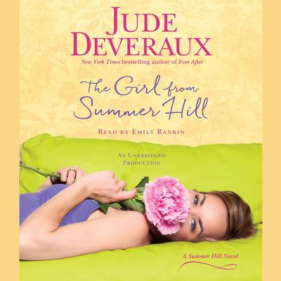 The Girl from Summer Hill: A Summer Hill Novel Audiobook, by Jude Deveraux
