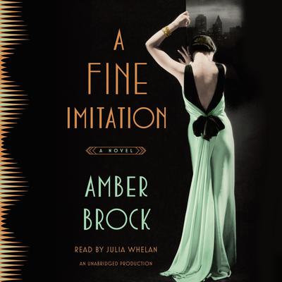 A Fine Imitation: A Novel Audiobook, by Amber Brock