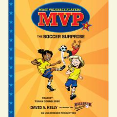 The Soccer Surprise Audiobook, by David A. Kelly
