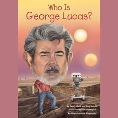 Who Is George Lucas? Audiobook, by Pam Pollack