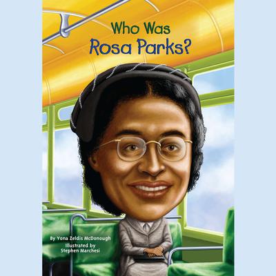 Who Was Rosa Parks? Audiobook, by 