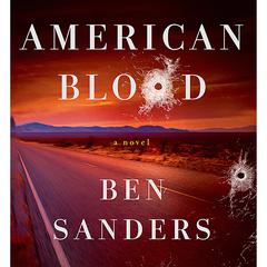 American Blood: A Novel Audiobook, by Ben Sanders