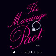 The Marriage Pact: A Novel Audiobook, by M. J. Pullen