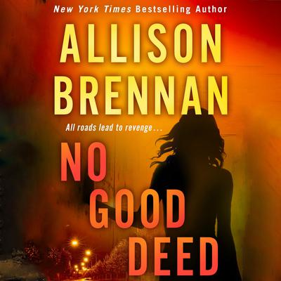 No Good Deed Audiobook, by Allison Brennan