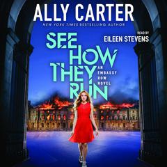 See How They Run Audiobook, by Ally Carter