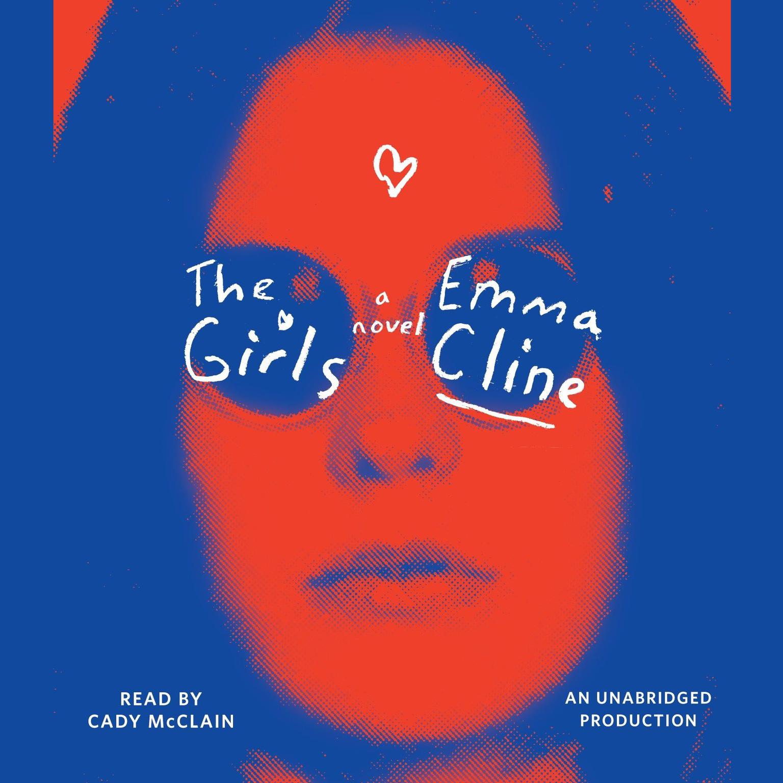 The Girls: A Novel Audiobook, by Emma Cline