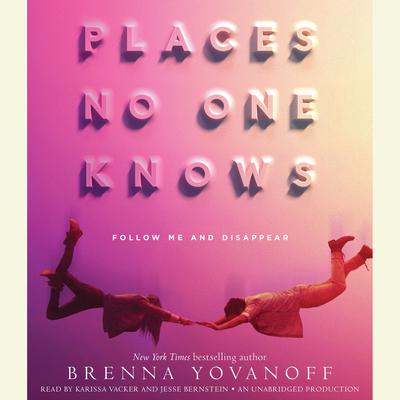 Places No One Knows Audiobook, by Brenna Yovanoff