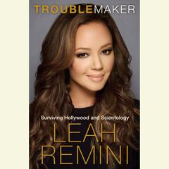 Troublemaker Audiobook, by Leah Remini