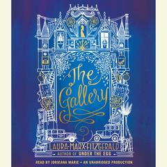 The Gallery Audiobook, by Laura Marx Fitzgerald