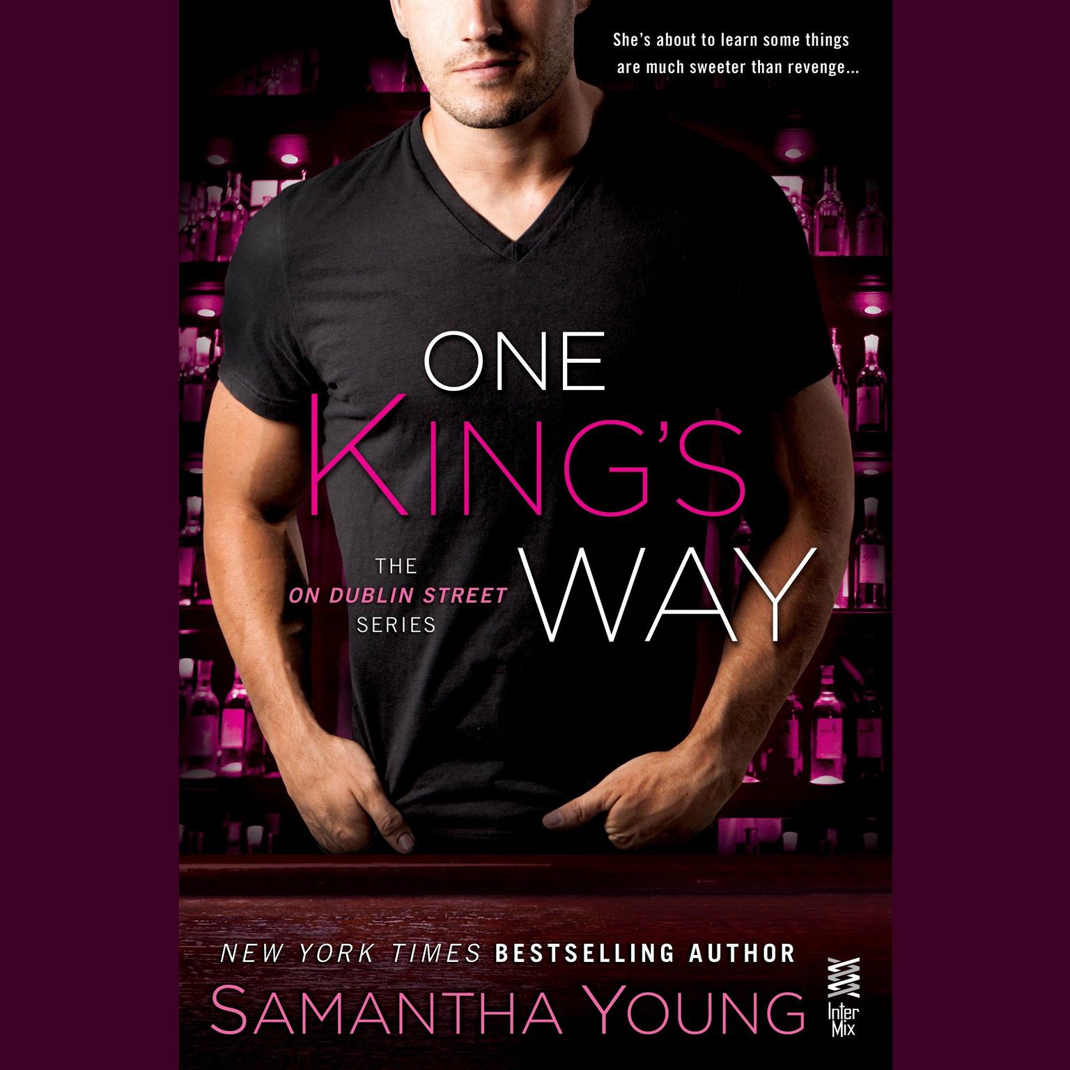 One Kings Way: The On Dublin Street Series Audiobook, by Samantha Young