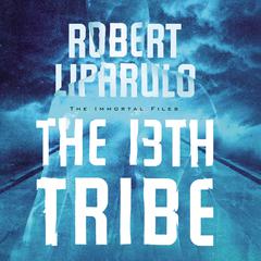 The 13th Tribe Audiobook, by 